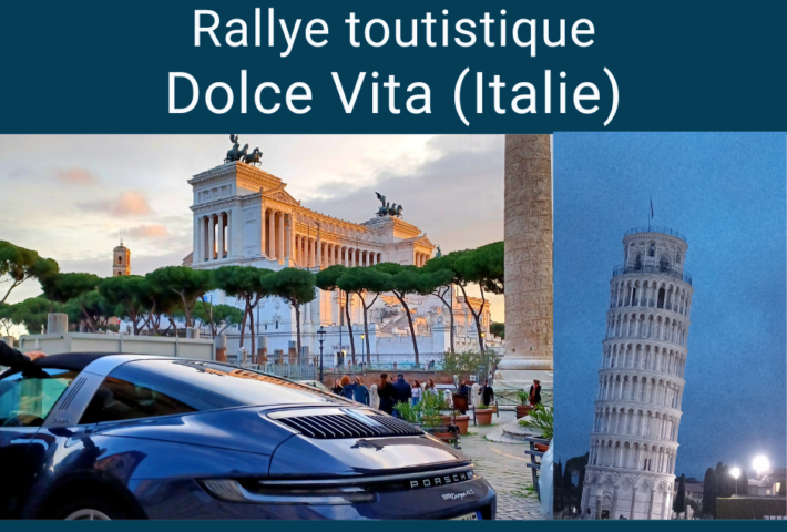 Rallye Touristique Dolce Vita / ITALIE 2025 (11 jours)