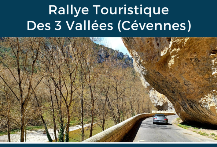 RALLYE TOURISTIQUE DES 3 VALLÉES (CÉVENNES) 2024