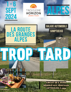 LA ROUTE DES GRANDES ALPES (EN ANCIENNES)