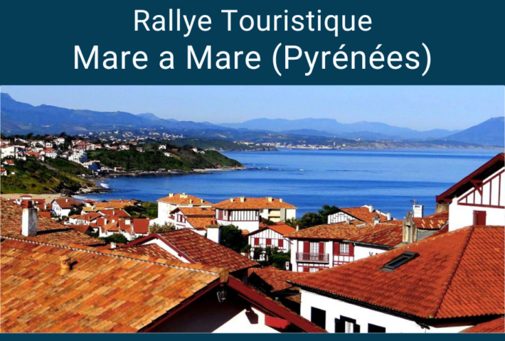 Rallye Touristique Mare a Mare (Pyrénées)