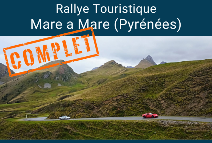 Rallye Touristique Mare a Mare / PYRENÉES 2025 (4 jours)