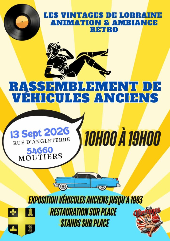 Les Vintages de Lorraine – Grand Rassemblement de Véhicules Anciens